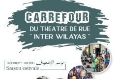 CARREFOUR DU THEATRE DE RUE INTER-WILAYA 2023